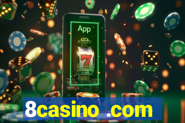 8casino .com